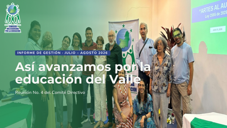 Así avanzamos por la educación del Valle: informe de gestión julio – agosto 2026